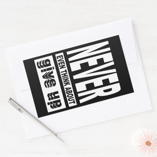 Sticker Rectangulaire Ne pensez même pas à abandonner (Enveloppe)