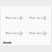 Sticker Rectangulaire Ne sois pas un idiot (Feuille)