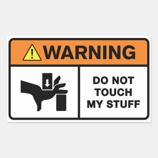 Sticker Rectangulaire Ne Touchez Pas Mes Affaires (Devant)