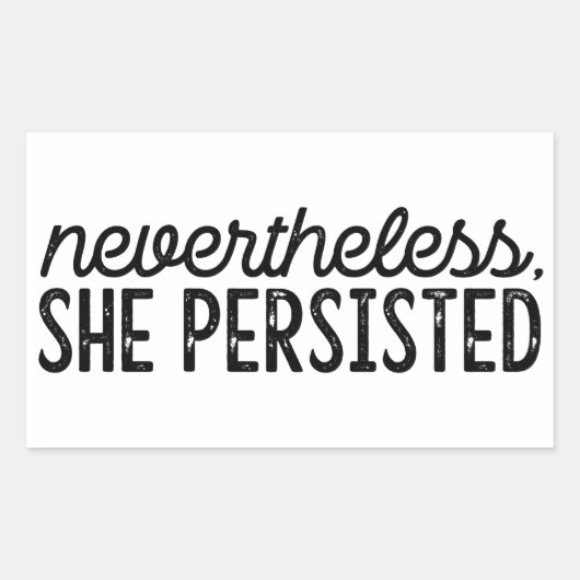 Sticker Rectangulaire Néanmoins, Elle A Persisté (Devant)