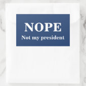 Sticker Rectangulaire NON, pas mon président personnalisable (Sac)
