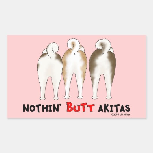 Sticker Rectangulaire Nothin' Butt Akitas (Devant)