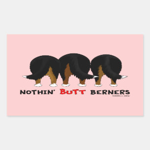 Sticker Rectangulaire Nothin' Butt Berners