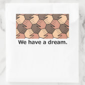 Sticker Rectangulaire Nous avons un rêve. (Sac)