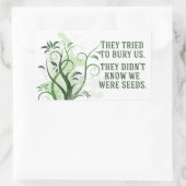 Sticker Rectangulaire Nous Étions Des Graines Citation Inspirationnelle (Sac)