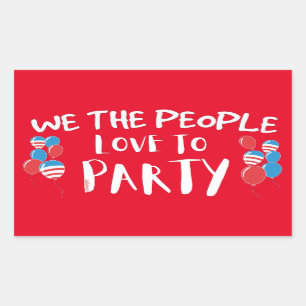 Sticker Rectangulaire NOUS LES GENS AIMENT À LA FÊTE drôle 4 juillet