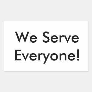 Sticker Rectangulaire Nous servons tout le monde