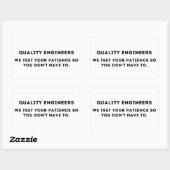 Sticker Rectangulaire Nous testons votre patience, Funny Quality Enginee (Feuille)