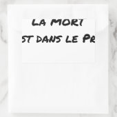 Sticker Rectangulaire OGM ? LA MORT EST DANS LE PRÉ - Jeux de mots (Sac)