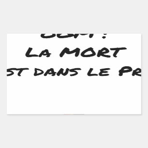 Sticker Rectangulaire OGM ? LA MORT EST DANS LE PRÉ - Jeux de mots