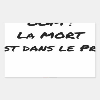 Sticker Rectangulaire OGM ? LA MORT EST DANS LE PRÉ - Jeux de mots