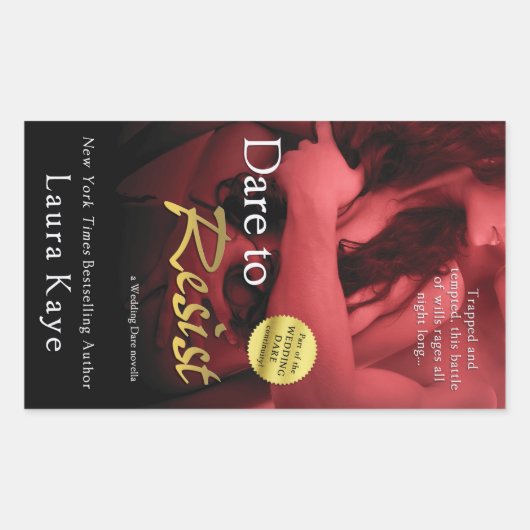 Sticker Rectangulaire Oser résister par Laura Kaye (Devant)