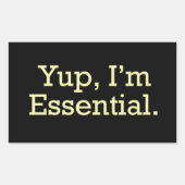 Sticker Rectangulaire Oui, je suis Essentiel. (Devant)