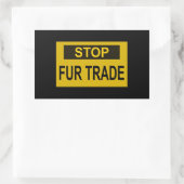 Sticker Rectangulaire Panneau commercial Stop Fur jaune (Sac)