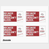 Sticker Rectangulaire Parce que les cerveaux ne devraient pas saigner (Feuille)