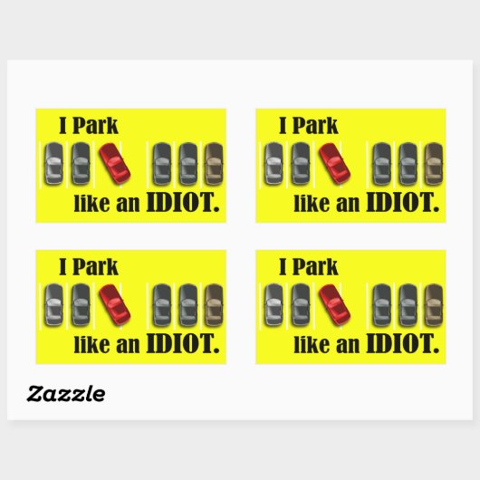 Sticker Rectangulaire Parking Idiot (Feuille)