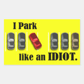 Sticker Rectangulaire Parking Idiot (Devant)