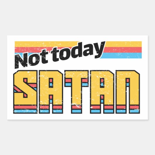 Sticker Rectangulaire Pas aujourd'hui Satan Retro (Devant)