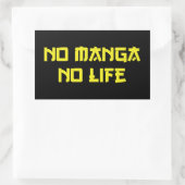 STICKER RECTANGULAIRE PAS DE MANGA PAS DE VIE (Sac)