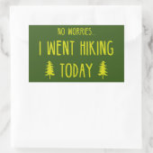 Sticker Rectangulaire Pas de souci aujourd'hui Randonnée (Sac)