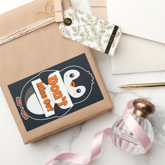 Sticker Rectangulaire Penguin with Don't Miss Out Sign (Cadeaux)