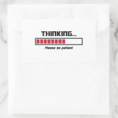Sticker Rectangulaire Penser Chargement de la barre S'il vous plaît être (Sac)