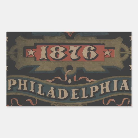 Sticker Rectangulaire Philadelphie 1876 pennsylvanie (Devant)