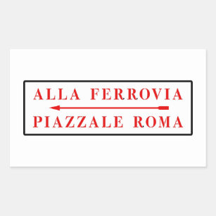 Sticker Rectangulaire Piazzale Roma, Venise, plaque de rue italienne
