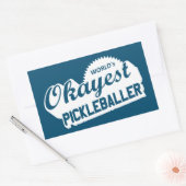 Sticker Rectangulaire Pickleballer le plus Okayest dans le monde (Enveloppe)