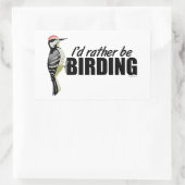 Sticker Rectangulaire Plutôt Être Birding (Sac)