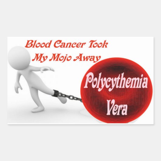Sticker Rectangulaire Polycythème Vera Cancer A Pris Mon Mojo (Devant)