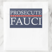 Sticker Rectangulaire Poursuivre Fauci | Anti Fauci (Sac)