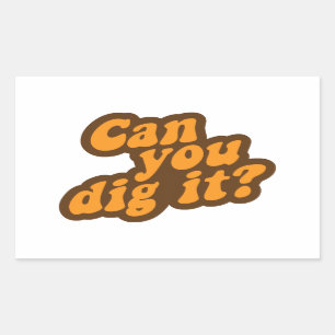 Sticker Rectangulaire Pouvez-vous le creuser ?