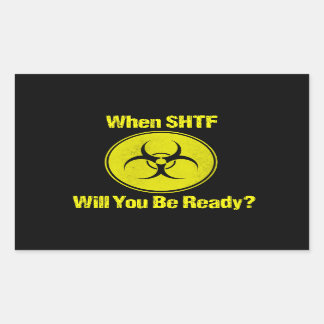 Sticker Rectangulaire Prêt lorsque SHTF Design Prep