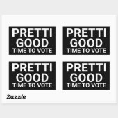 Sticker Rectangulaire PRETTI GOOD Time To Vote Yard Sign (Feuille)