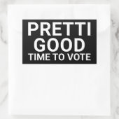 Sticker Rectangulaire PRETTI GOOD Time To Vote Yard Sign (Sac)