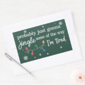 Sticker Rectangulaire Probablement juste faire tinter un peu comme je su (Enveloppe)
