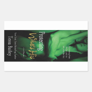 Sticker Rectangulaire Protégeant ce qui est à lui par Tessa Bailey