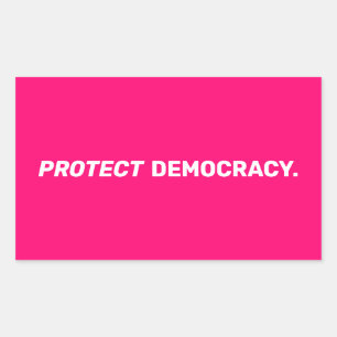 Sticker Rectangulaire Protéger la démocratie typographie moderne rose vi