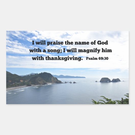 Sticker Rectangulaire Psaume 69:30 Je louerai le nom de Dieu... (Devant)
