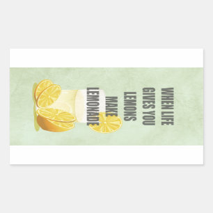 Sticker Rectangulaire Quand la vie vous donne des citrons, faites des ci