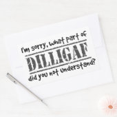 Sticker Rectangulaire Quelle partie de DILLIGAF n'avez-vous pas comprise (Enveloppe)
