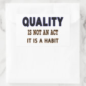 Sticker Rectangulaire Quotes De Qualité, La Qualité N'Est Pas Un Acte C' (Sac)