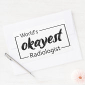 Sticker Rectangulaire Radiologue le plus Okayest dans le monde (Enveloppe)