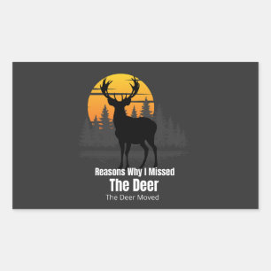 Sticker Rectangulaire Raisons pour lesquelles j'ai raté le cerf
