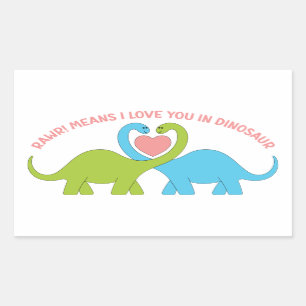 Sticker Rectangulaire Rawr Signifie Que Je T'Aime Dans Dinosaur Cute Din