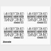 Sticker Rectangulaire Réformée parce que j'ai été transformée (Feuille)