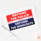 Sticker Rectangulaire Rembourser la police pour renflouer les démocrates (Enveloppe)