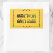 Sticker Rectangulaire Rendre sa grandeur à Tacos (Sac)