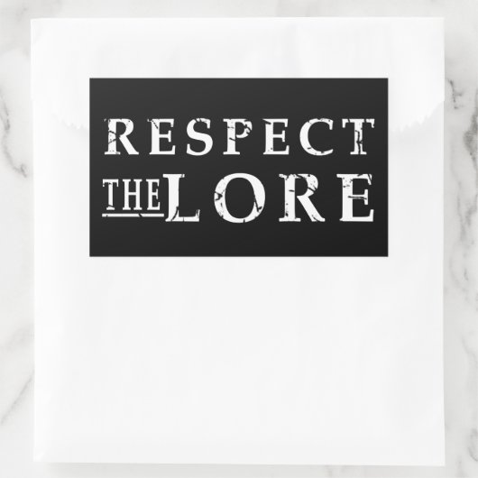 Sticker Rectangulaire Respectez le Lore (Sac)